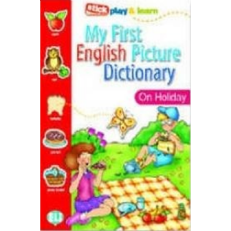 My First English Picture Dictionary - On Holiday