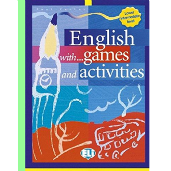 English with Games and Activities - Pre-Intermediate