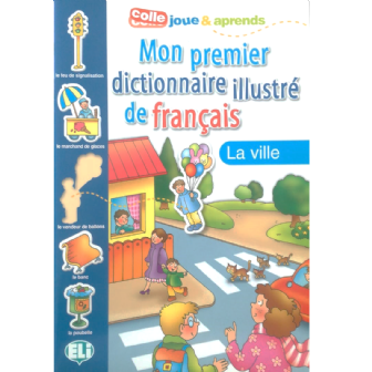 Mon premier Dictionnaire illustré de Français-La ville