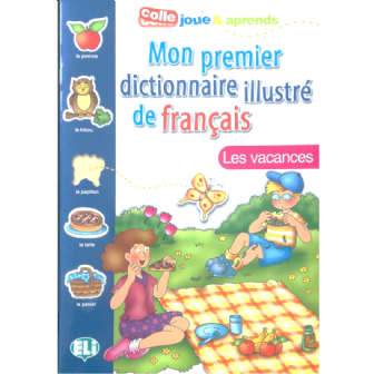 Mon premier Dictionnaire illustr de Franais-Les vacances