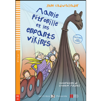 Mamie Petronille et les Enfants Vikings