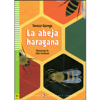 La abeja haragana