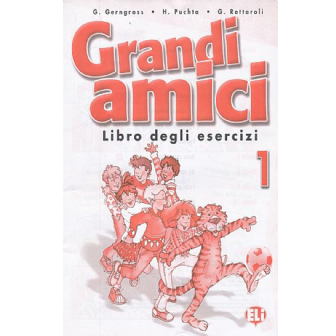 Grandi Amici 1 Libro degli esercizi