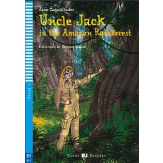Uncle Jack in the Amazon Rainforest